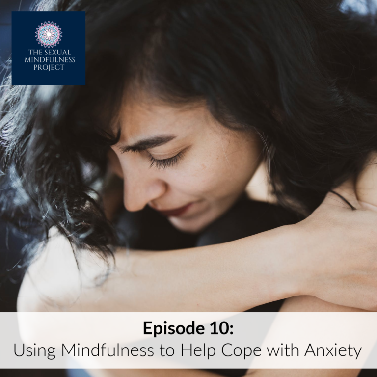 Episode 10: Mindfulness and Coping with Anxiety - Chelom Leavitt